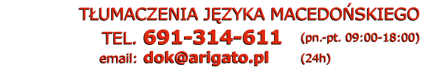 tumacz macedoski tumaczenia macedoskie - Telefon: 691 314 611